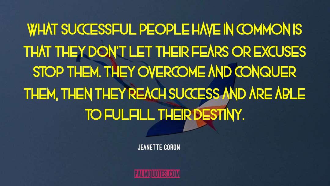 Fulfilling Destiny quotes by Jeanette Coron