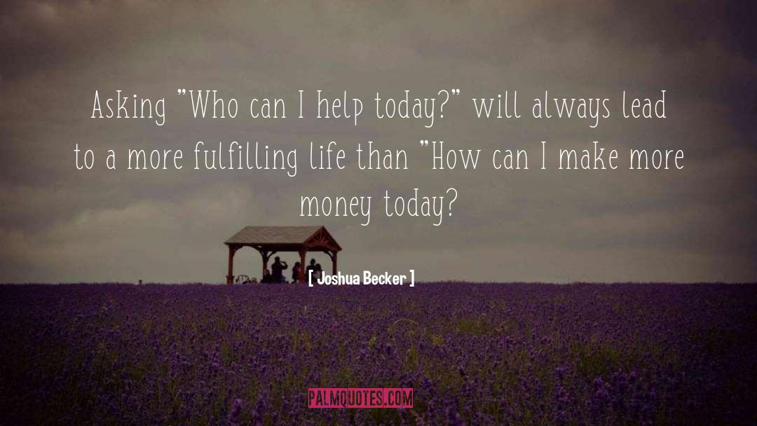 Fulfilling Life quotes by Joshua Becker