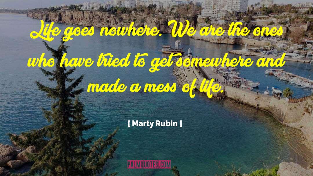 Fulfilling Life quotes by Marty Rubin