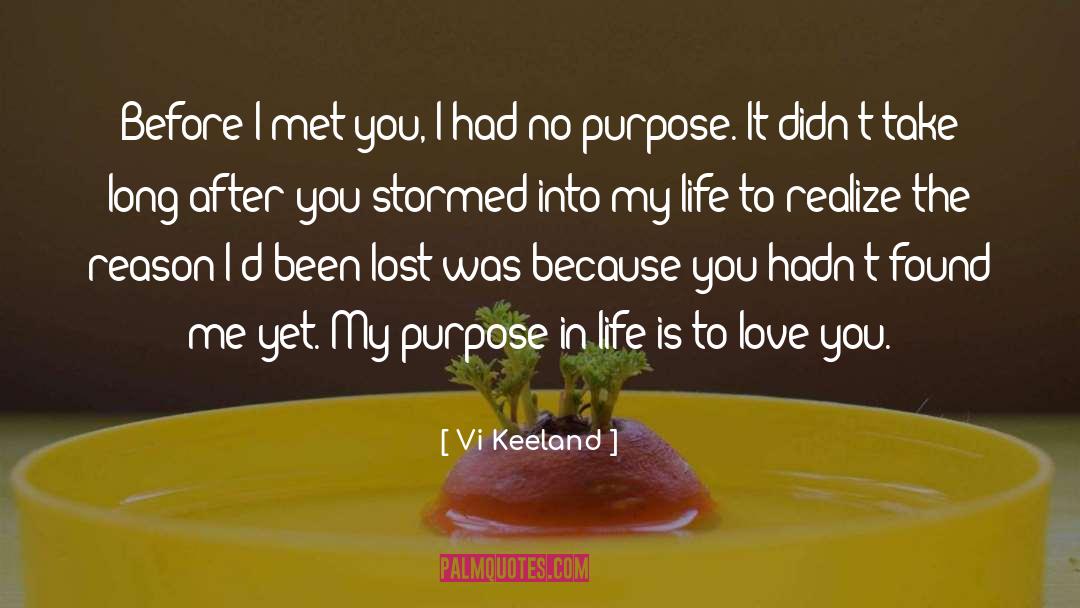 Fulfilling Purpose quotes by Vi Keeland