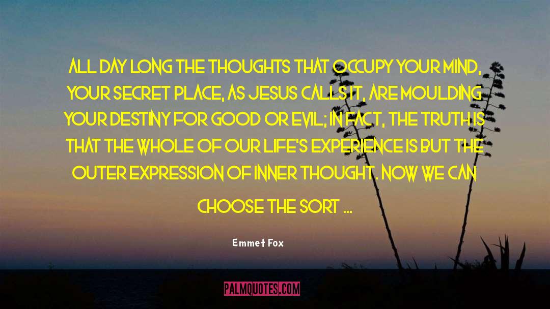 Fulfilling Your Destiny quotes by Emmet Fox