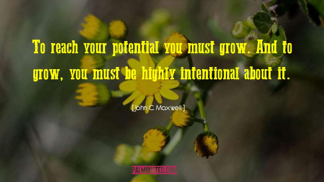 Fulfilling Your Potential quotes by John C. Maxwell