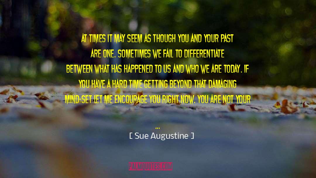 Fulfilling Your Potential quotes by Sue Augustine