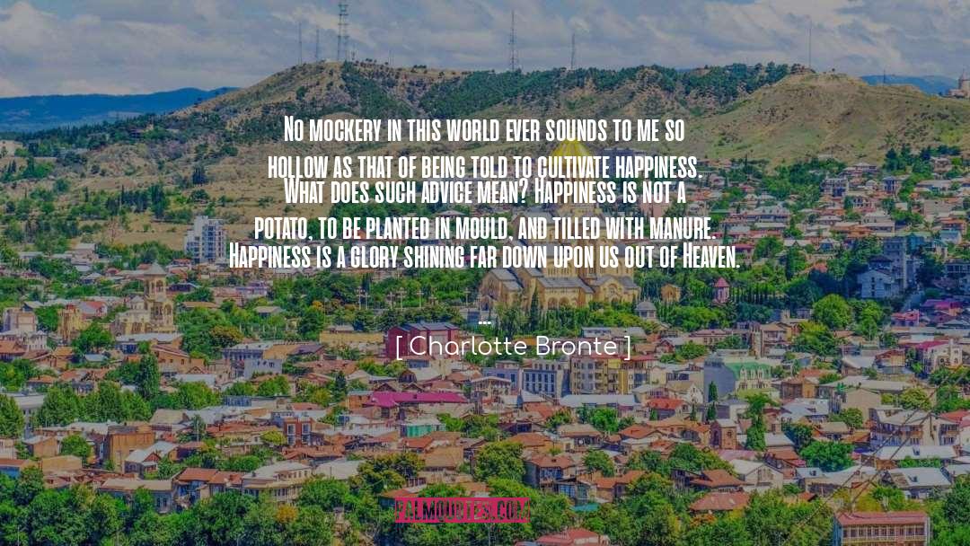 Fulfillment And Happiness quotes by Charlotte Bronte