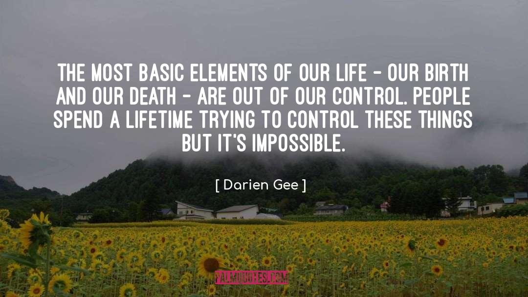 Fulfillment Of Life quotes by Darien Gee