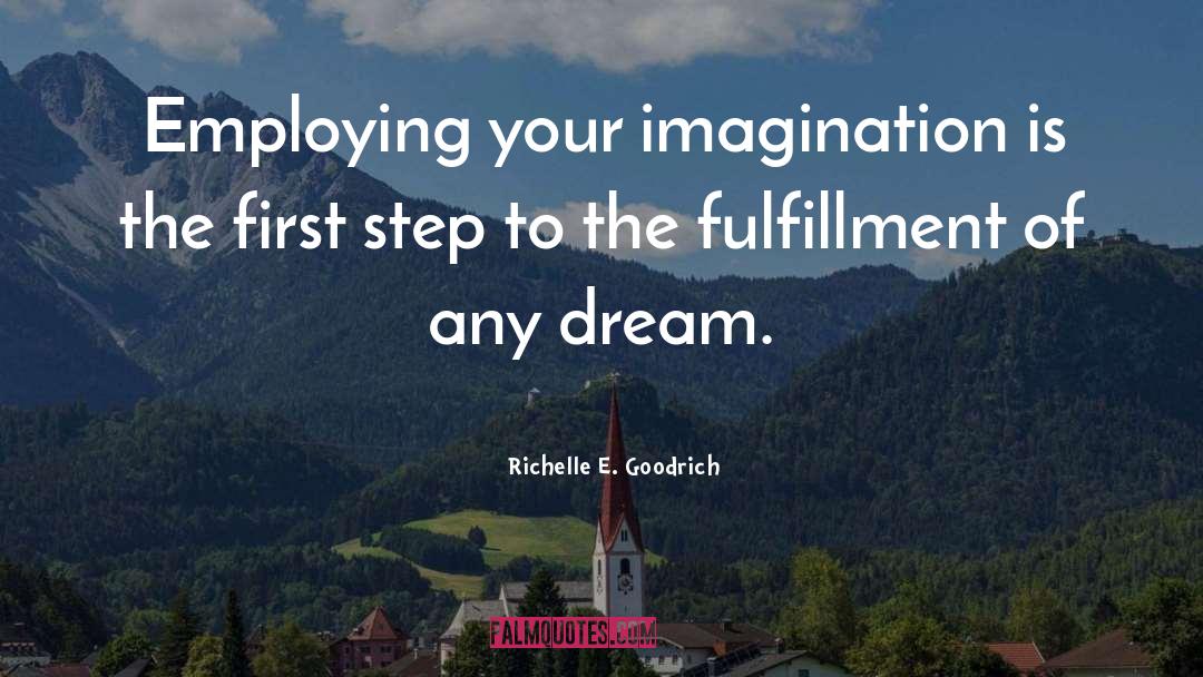 Fulfillment quotes by Richelle E. Goodrich