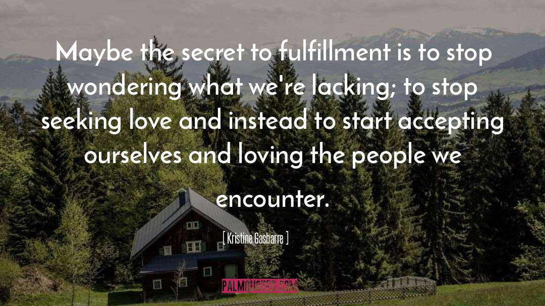 Fulfillment quotes by Kristine Gasbarre