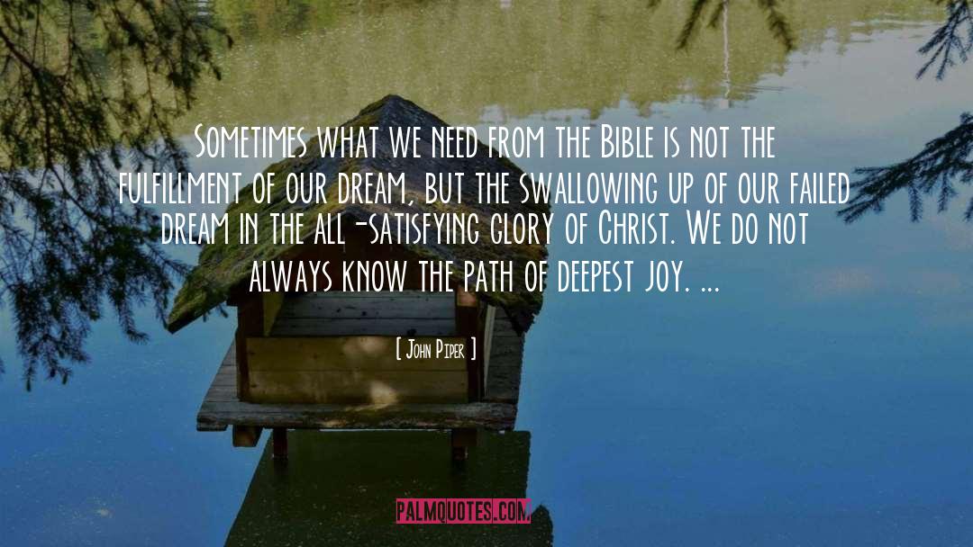Fulfillment quotes by John Piper