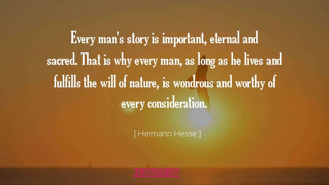 Fulfills quotes by Hermann Hesse