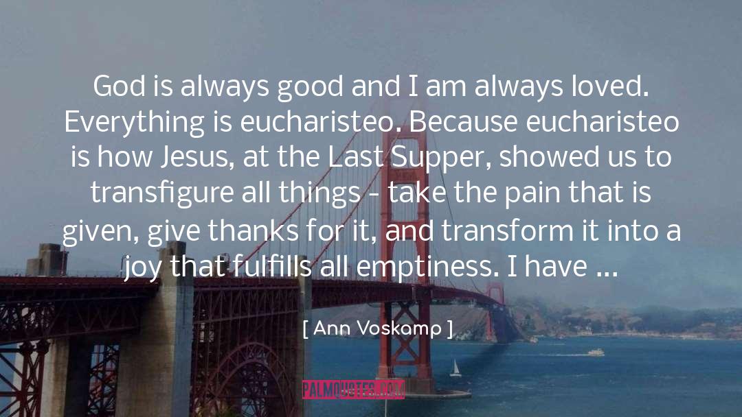 Fulfills quotes by Ann Voskamp