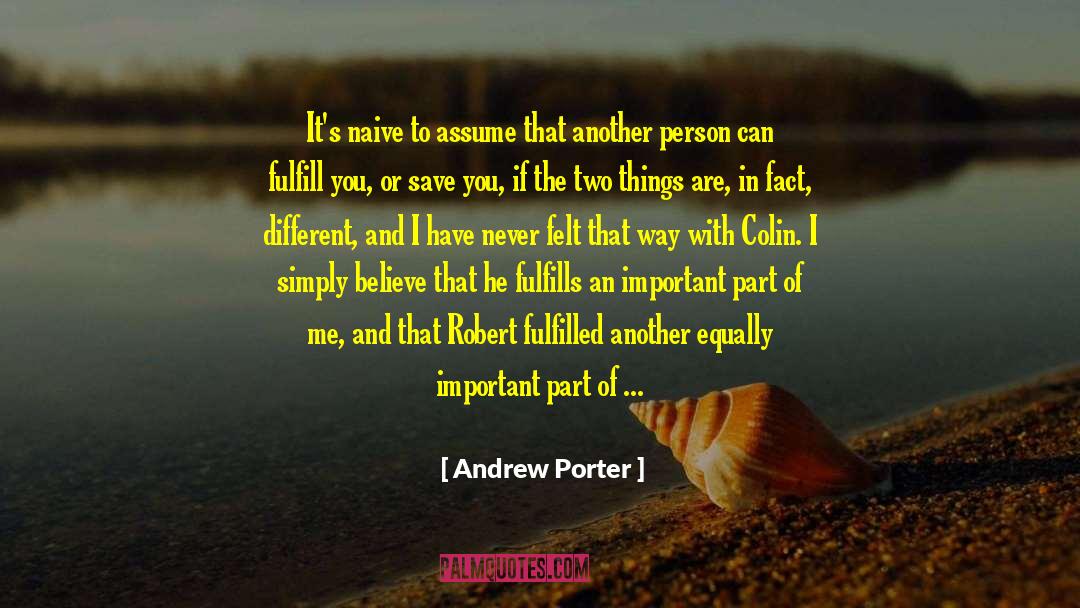 Fulfills quotes by Andrew Porter