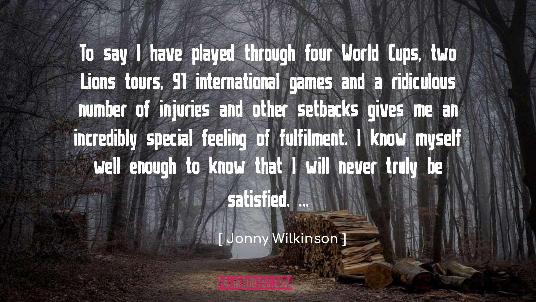 Fulfilment quotes by Jonny Wilkinson
