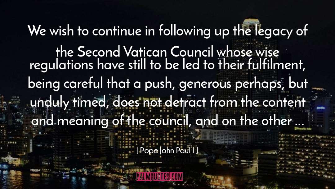 Fulfilment quotes by Pope John Paul I