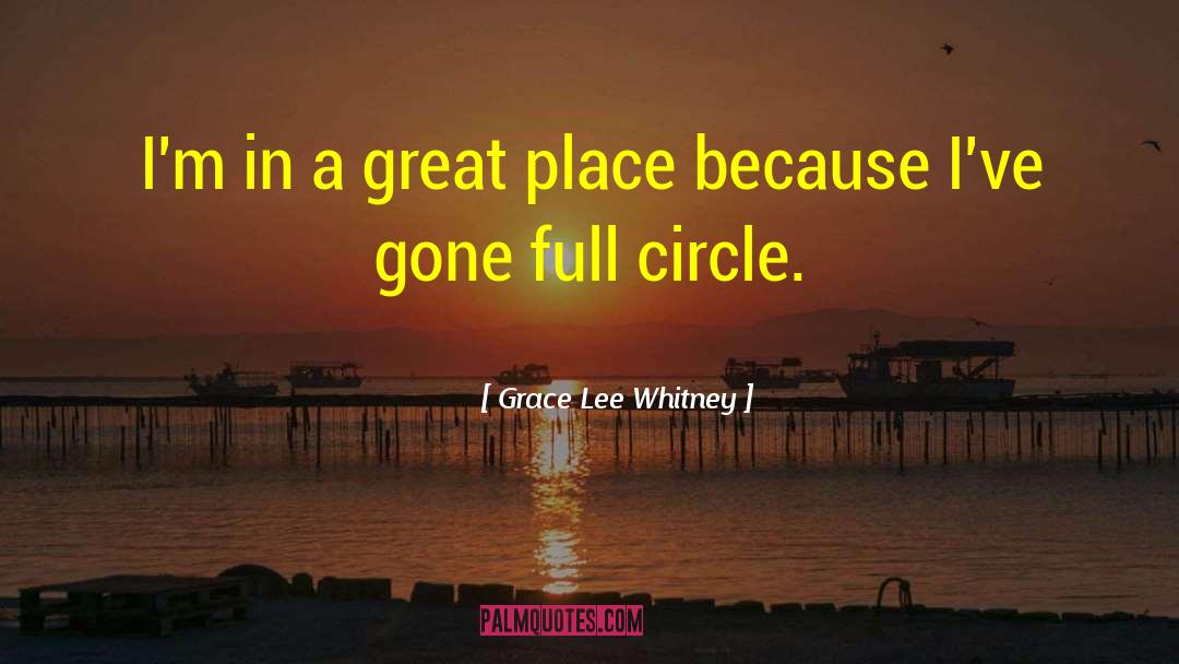 Full Circle Moments quotes by Grace Lee Whitney