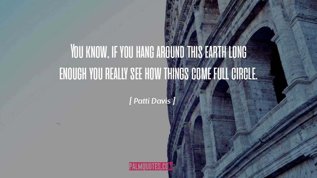 Full Circle quotes by Patti Davis