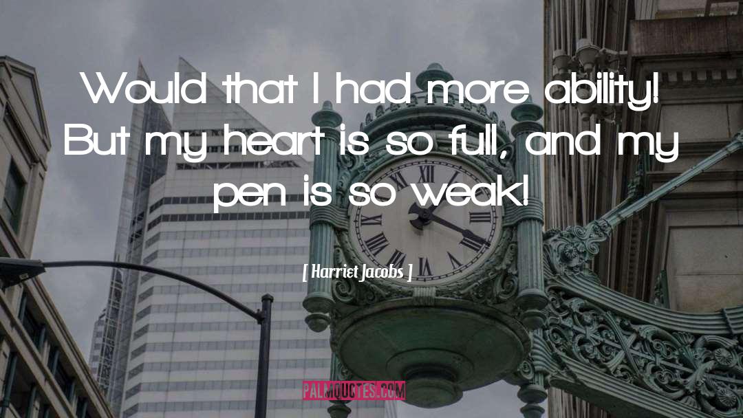 Full Heart Broken quotes by Harriet Jacobs