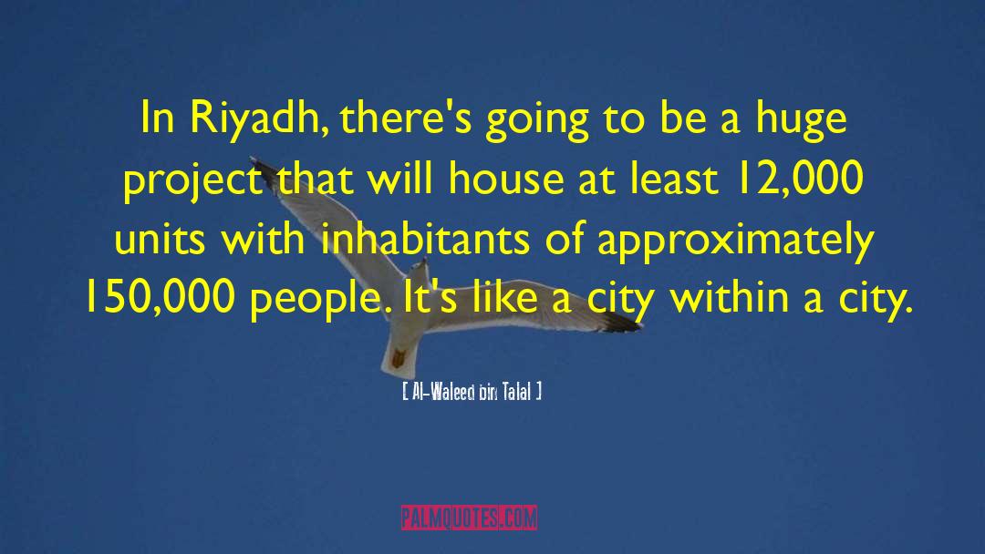 Full House quotes by Al-Waleed Bin Talal