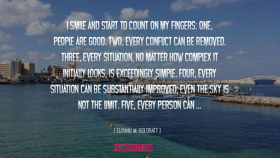 Full Life quotes by Eliyahu M. Goldratt