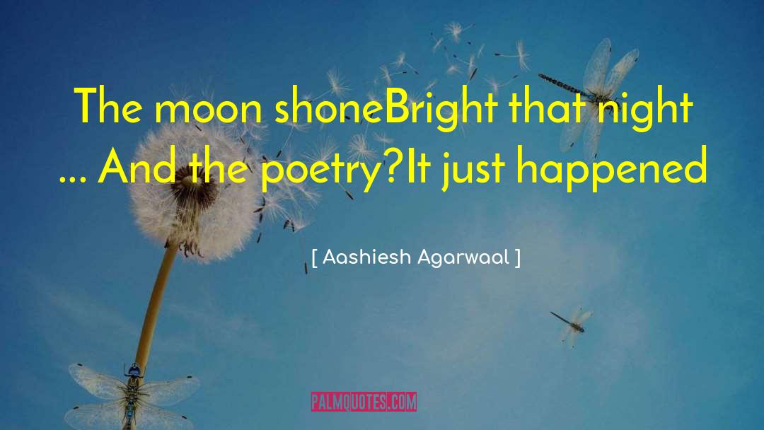 Full Moon Night quotes by Aashiesh Agarwaal