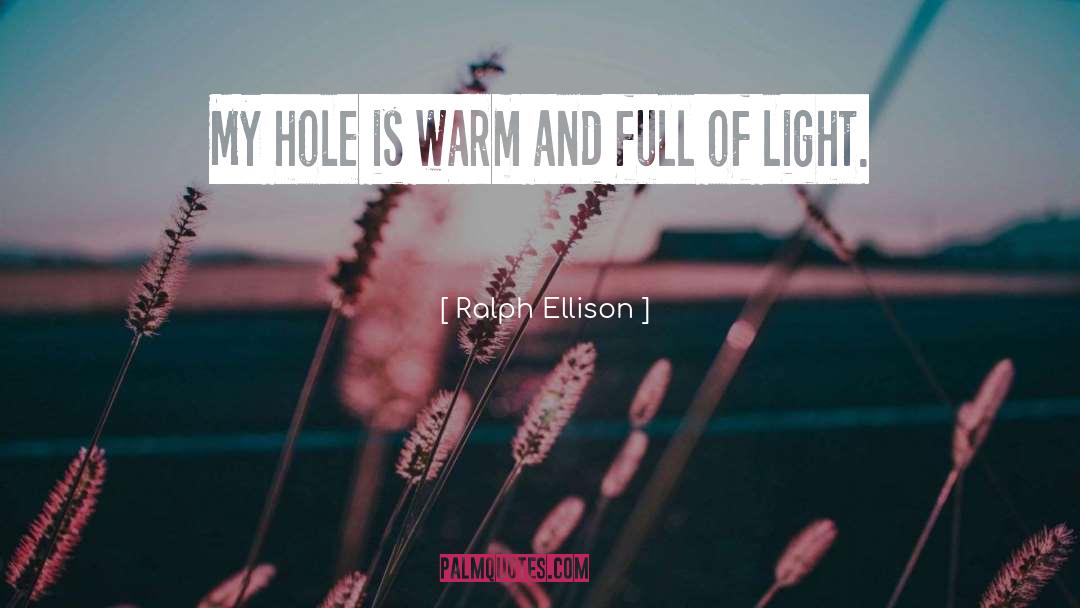 Full Of Light quotes by Ralph Ellison