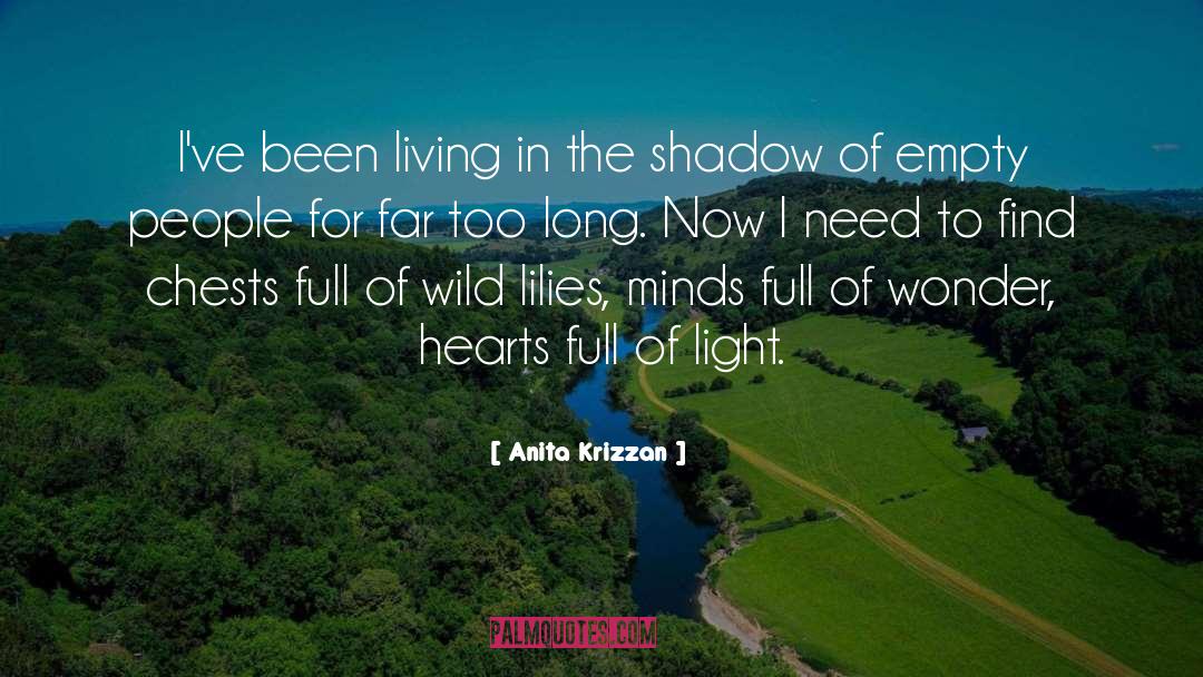 Full Of Light quotes by Anita Krizzan