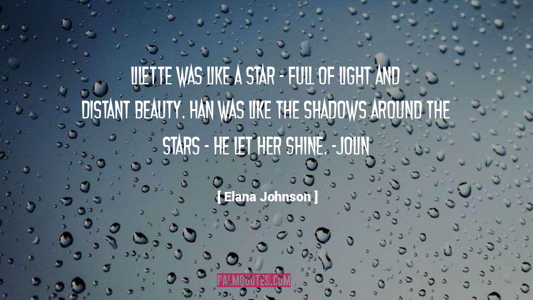 Full Of Light quotes by Elana Johnson