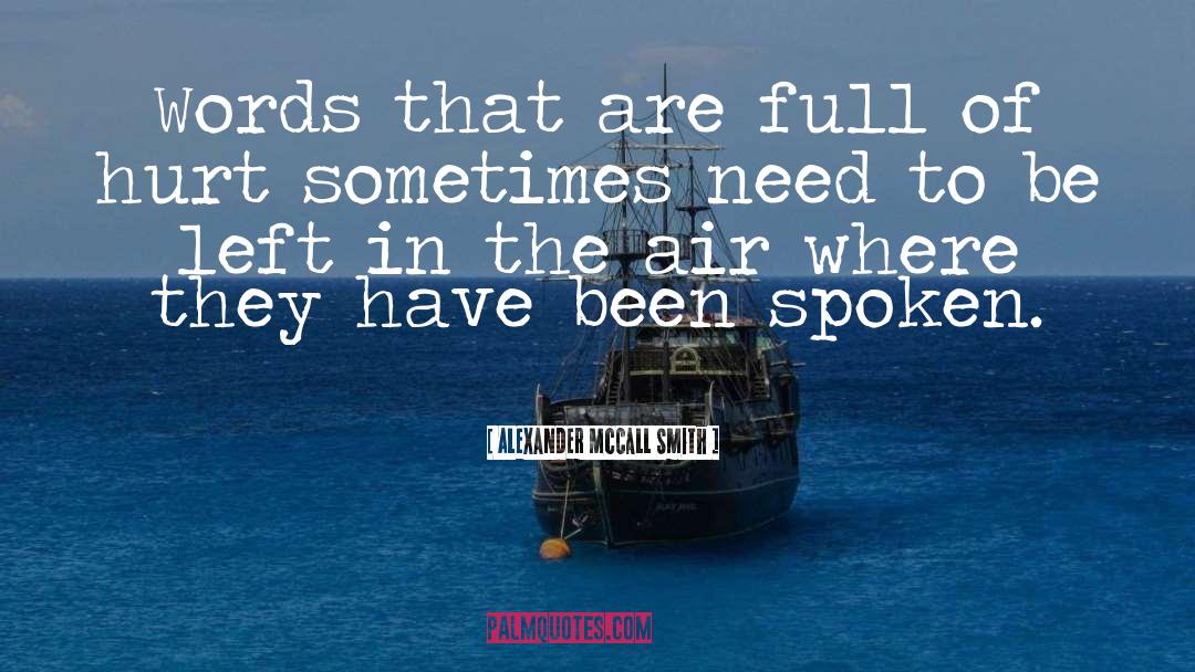 Full Of Thoughts quotes by Alexander McCall Smith