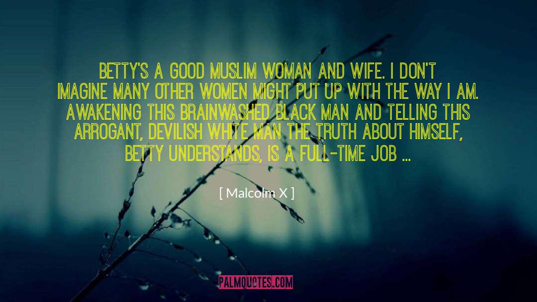 Full Time Jobs quotes by Malcolm X