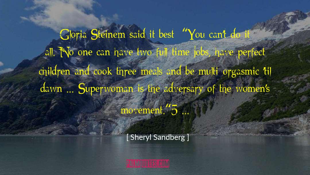 Full Time Jobs quotes by Sheryl Sandberg