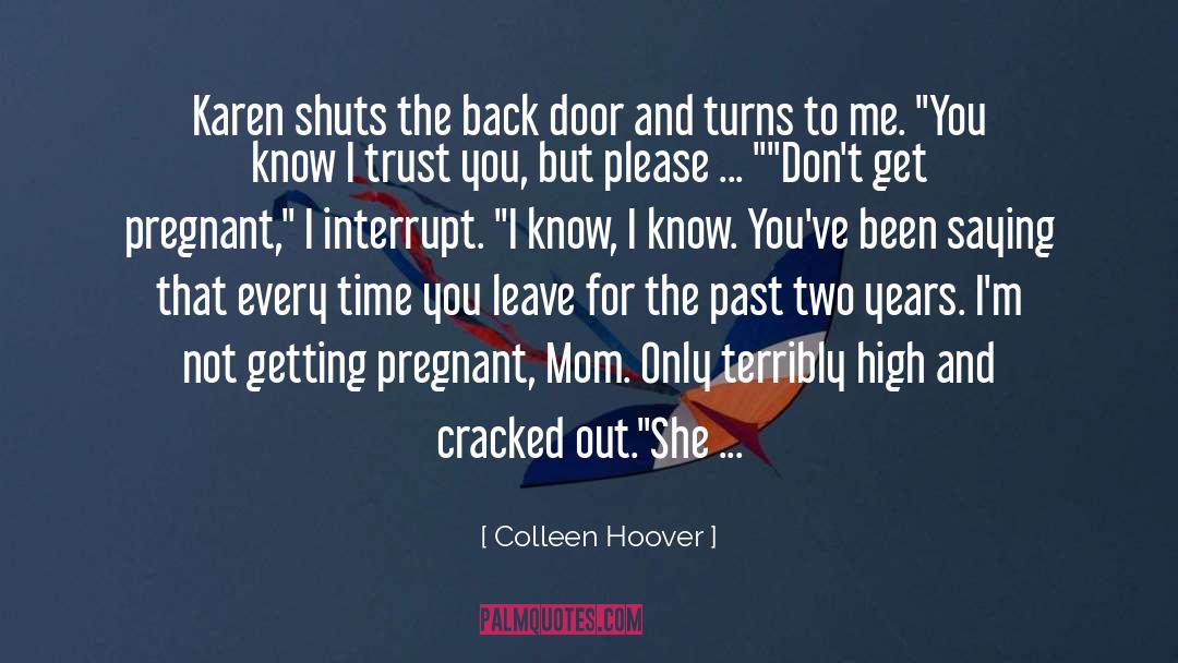Full Time Mom quotes by Colleen Hoover