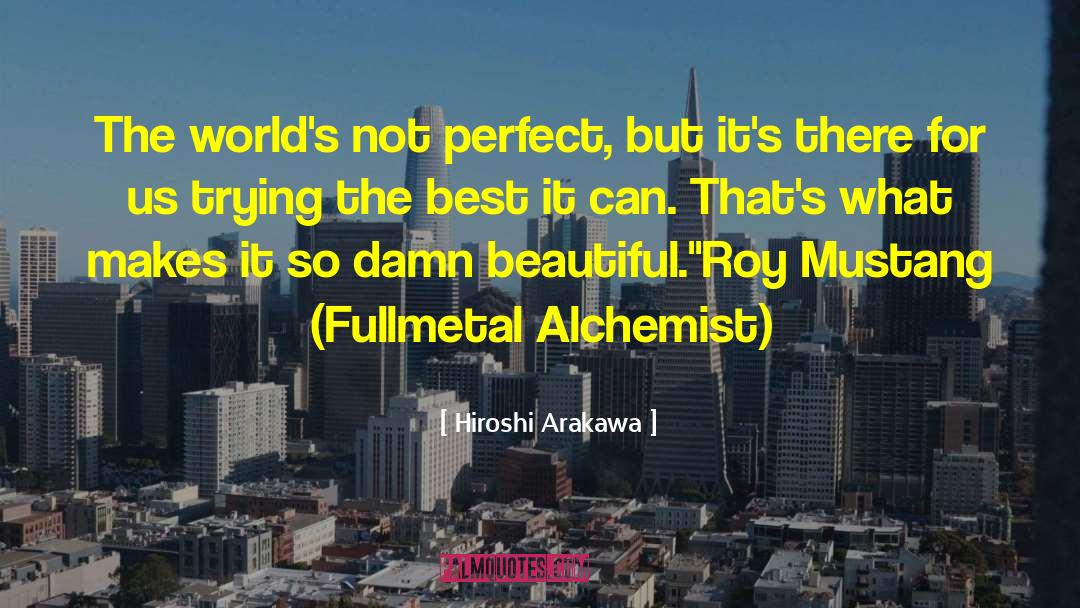 Fullmetal quotes by Hiroshi Arakawa