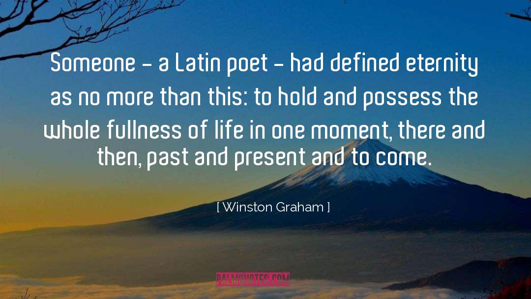 Fullness Of Life quotes by Winston Graham