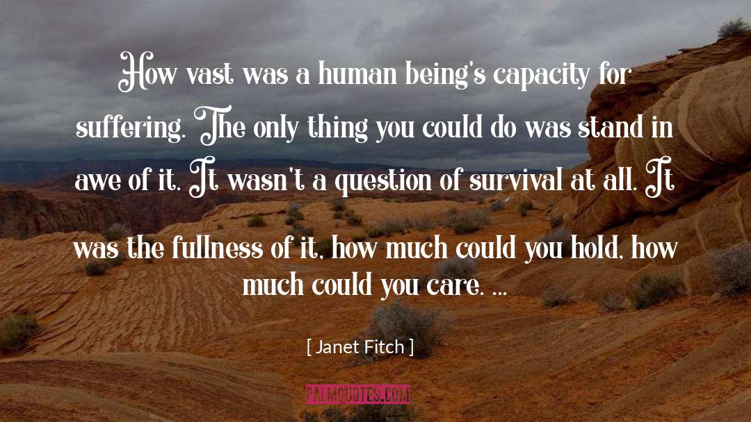 Fullness quotes by Janet Fitch