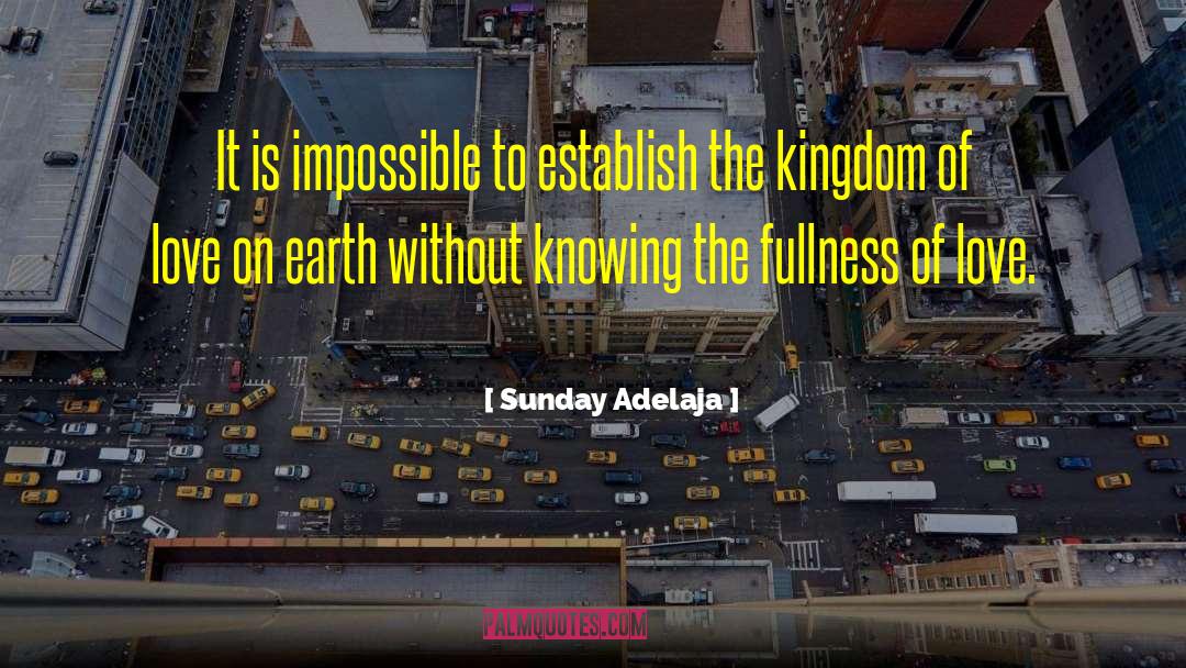 Fullness quotes by Sunday Adelaja