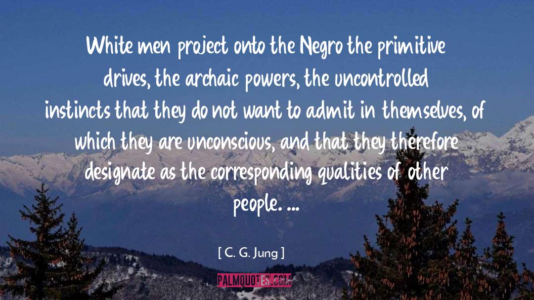 Fully Unconscious quotes by C. G. Jung