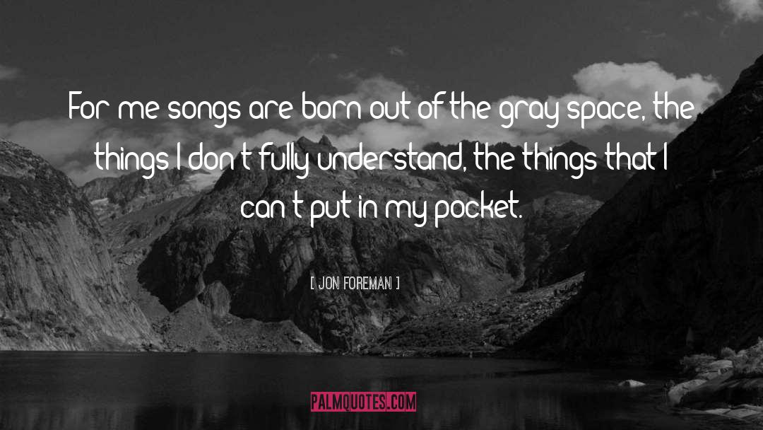 Fully Understand quotes by Jon Foreman