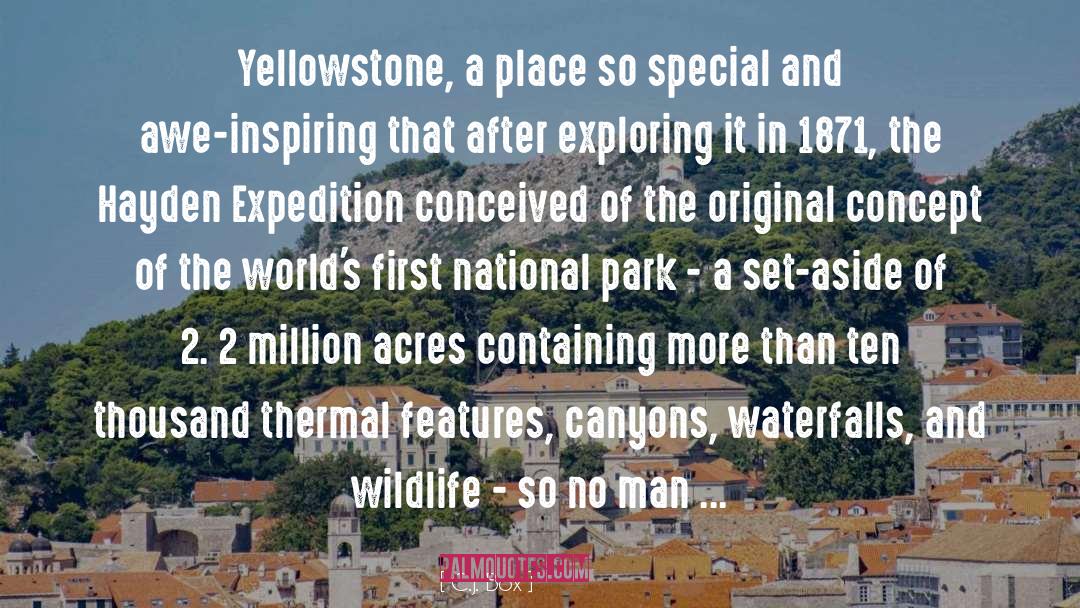 Fumaroles Yellowstone quotes by C.J. Box