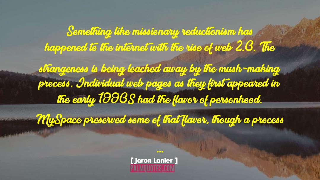 Fumigation Process quotes by Jaron Lanier