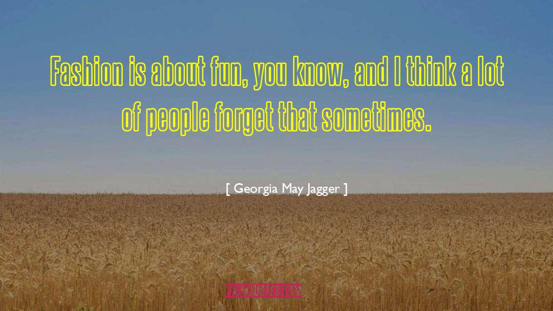 Fun And Witty quotes by Georgia May Jagger