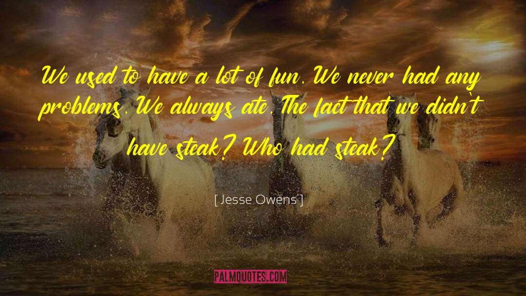 Fun Day quotes by Jesse Owens