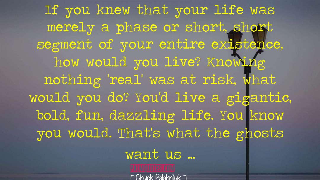 Fun Exciting quotes by Chuck Palahniuk