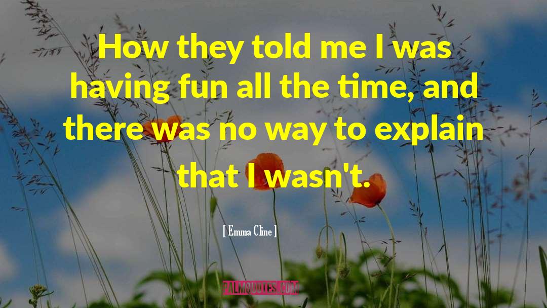 Fun Facts quotes by Emma Cline