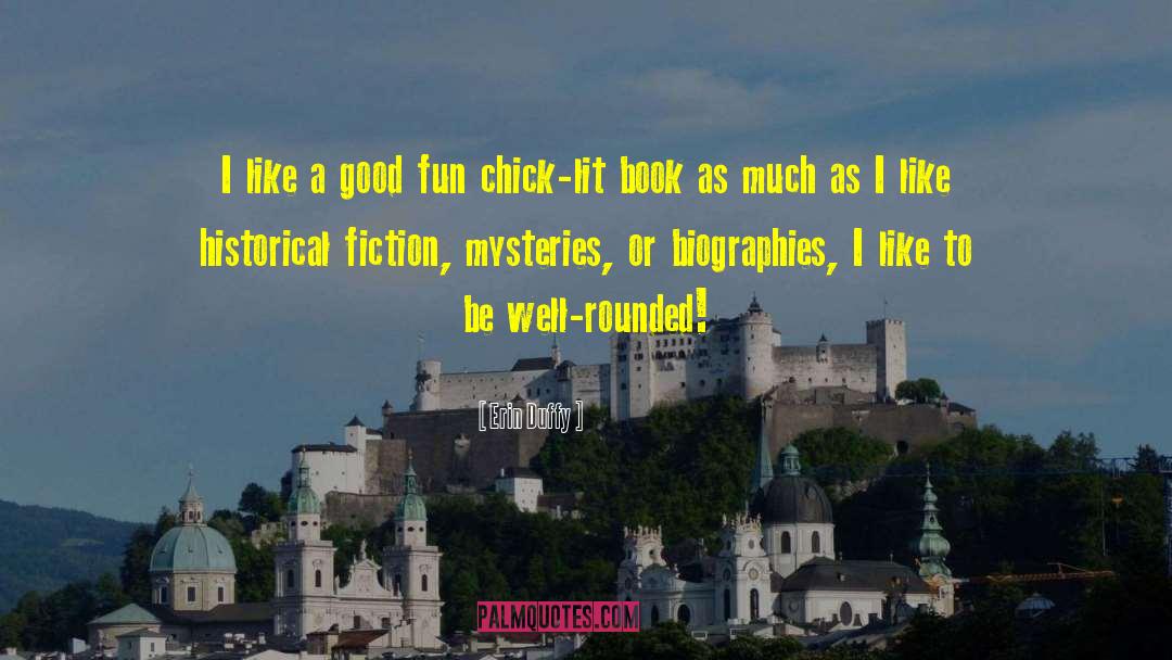 Fun Fiction quotes by Erin Duffy