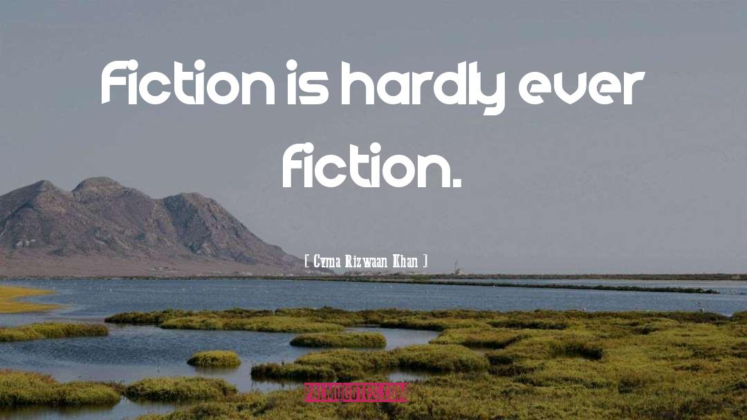 Fun Fiction quotes by Cyma Rizwaan Khan