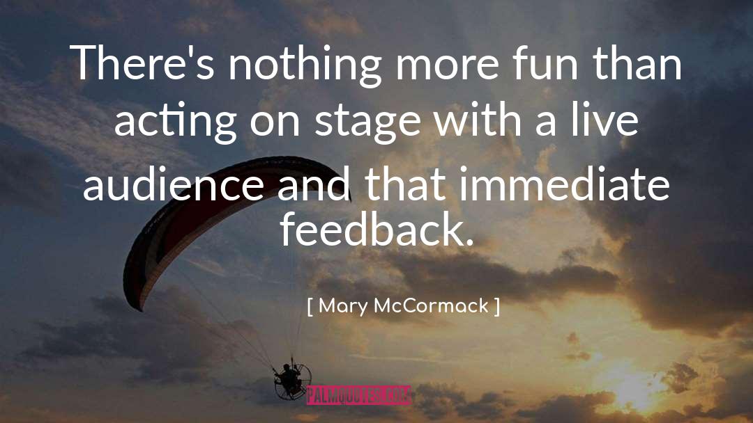 Fun Games quotes by Mary McCormack