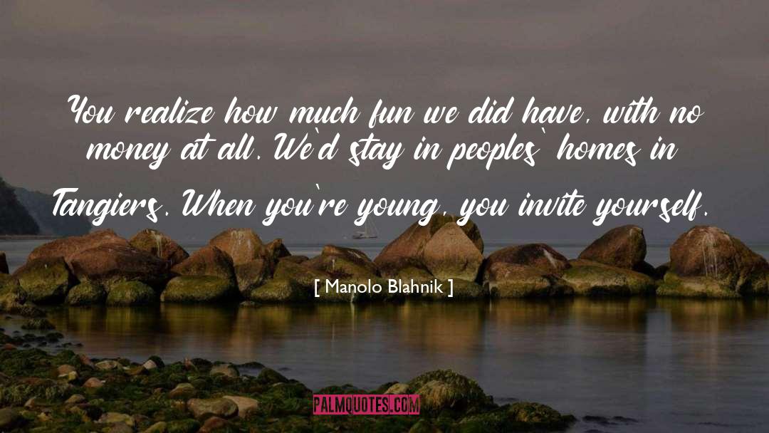 Fun Home quotes by Manolo Blahnik