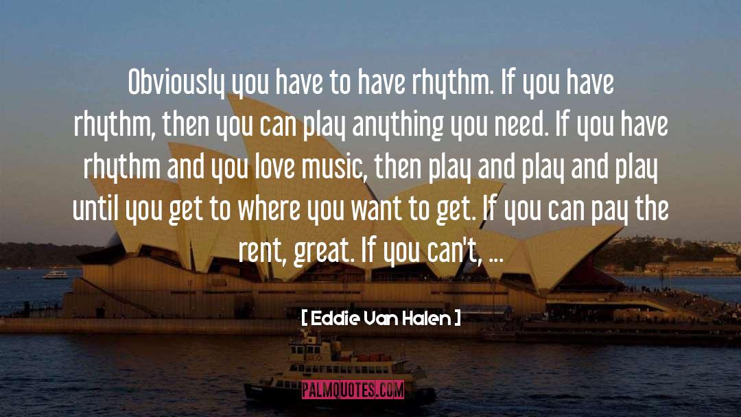 Fun Love quotes by Eddie Van Halen