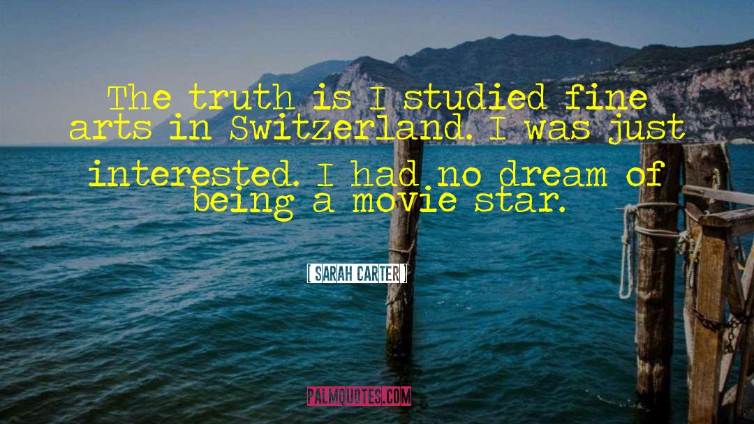 Fun Movie quotes by Sarah Carter