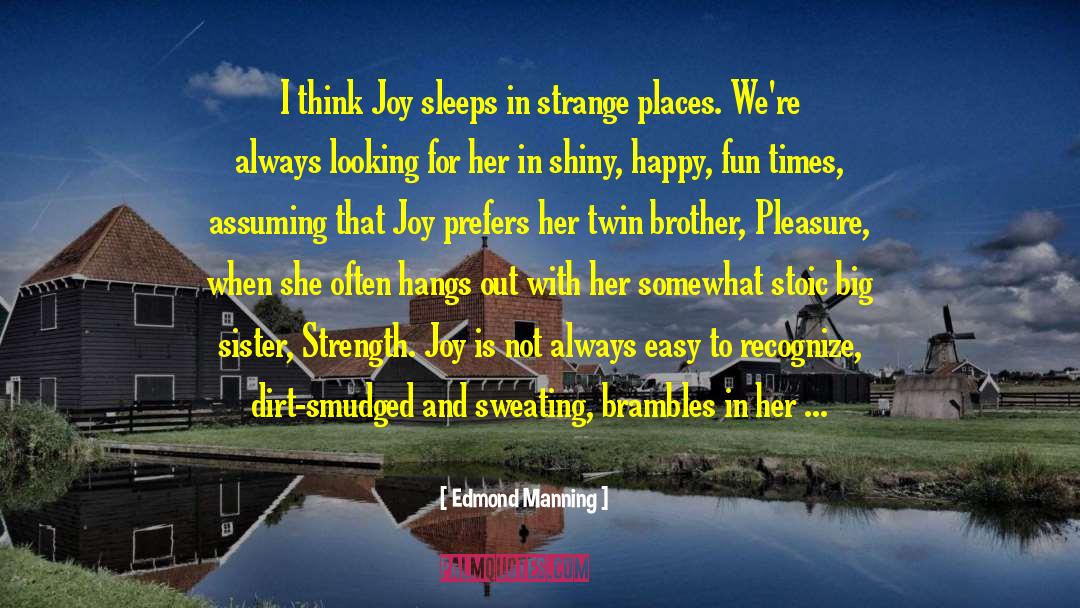 Fun Romance quotes by Edmond Manning