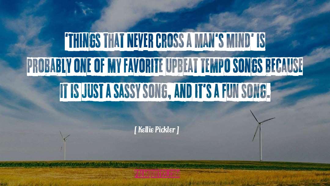 Fun Song quotes by Kellie Pickler